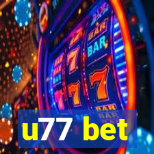 u77 bet